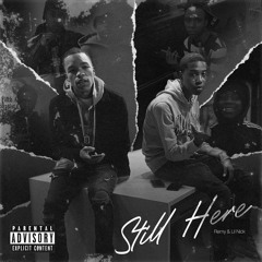 Lil Nick x Remy- Still Here