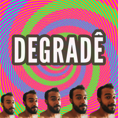 Degradê