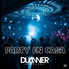 Party en Casa by Dj Duanner (Velda )