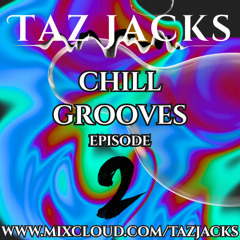 Chilled Grooves Episode 2