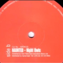 Night Owls - Haunted [ALPHA12 2]