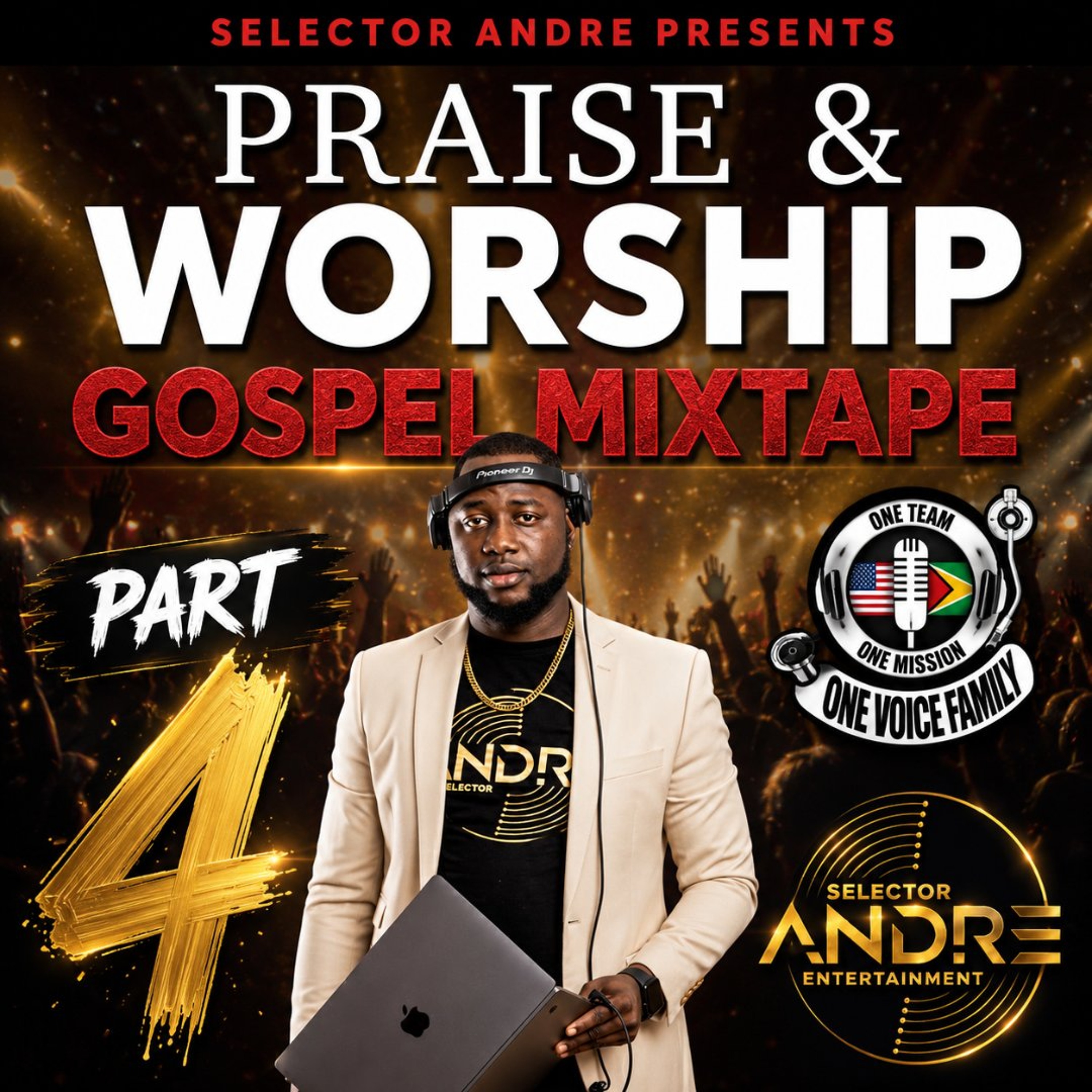 ONE VOICE PRAISE & WORSHIP MIXTAPE PART 4 (SELECTOR ANDRE GOSPEL MIX) episode artwork