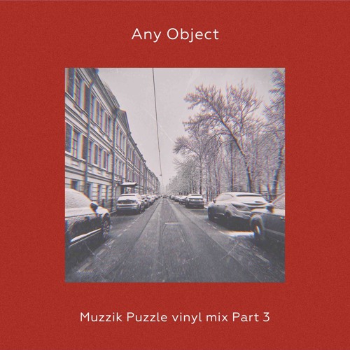 Any Object vinyl mix part 3.wav