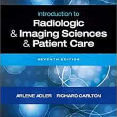 [FREE] EBOOK 💙 Introduction to Radiologic and Imaging Sciences and Patient Care by A