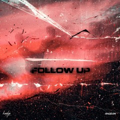 kowlys & Evasion - Follow Up