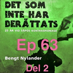 Ep63. 'Det som aldrig har berättats' - Del 2