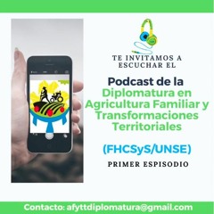 Podcast Diplomatura en Agricultura Familiar Junio 2020