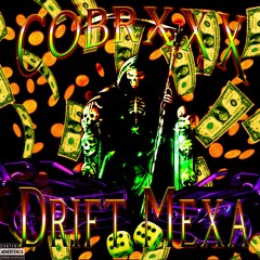 Drift Mexa EP