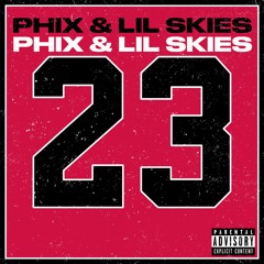 Lil Skies X Phix - 23