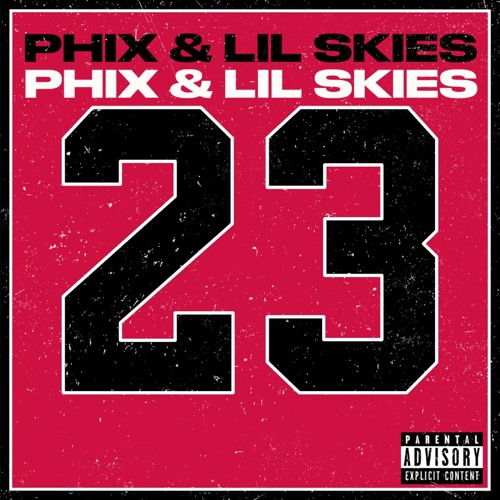 Lil Skies X Phix - 23