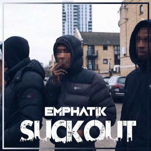 EMPHATIK - SUCKOUT