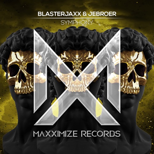 Blasterjaxx X Jebroer - Symphony