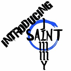 Introducing: Saint Jimmy