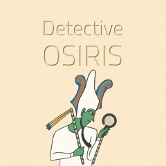Detective Osiris OST - Heliopolis