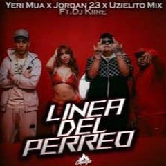 Uzielito Mix, Yeri Mua, El Jordan 23, Dj Kiire - Linea Del Perreo (Ruben Ruiz Dj) Extended 105bpm