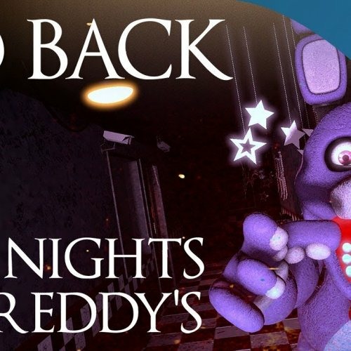 Go Back ► Five Nights at Freddy's Song by MandoPony