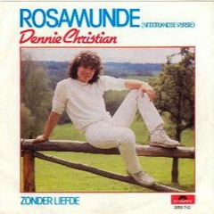 Dennie Christian - Rosamunde  (party Versie)