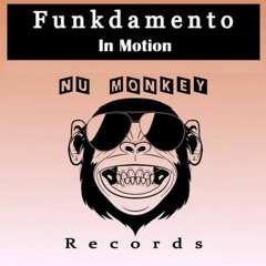 Funkdamento - In Motion (SOON ON NU MONKEY RECORDS)
