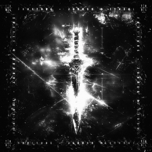 Jurasd & ITXSHI - FRACTURE