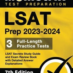 [PDF] DOWNLOAD FREE LSAT Prep 2023-2024 - 3 Full-Length Practice Tests, LSAT Sec