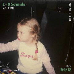C-D Sounds 003 w/ AYME