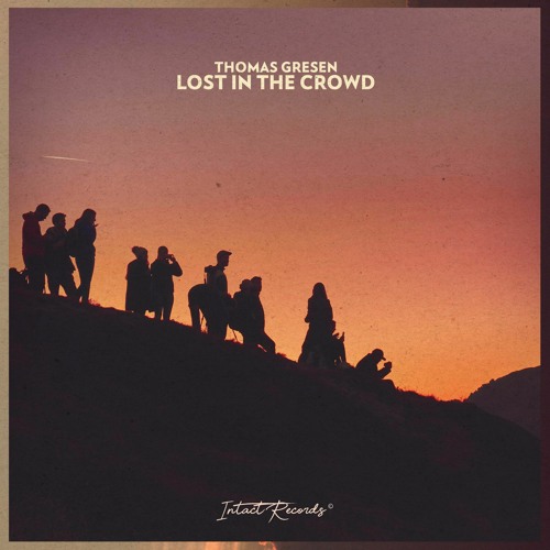 Thomas Gresen - Lost In The Crowd