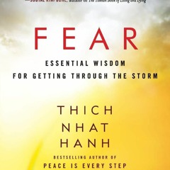 [PDF] Fear: Essential Wisdom for Getting Through the Storm