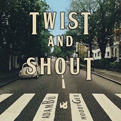 Adam Bü & Moodygee - Twist and Shout (Sturm & Joppi Edit)