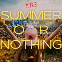SUMMER OR NOTHING #3