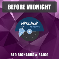 Red Richards & Raico - Before Midnight