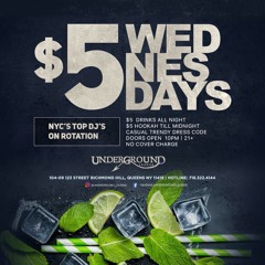 $5 Wednesdays At Underground Lounge 10.19.22