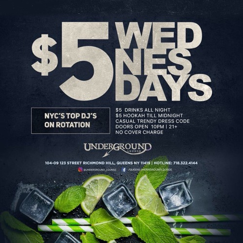 $5 Wednesdays At Underground Lounge 11.2.22