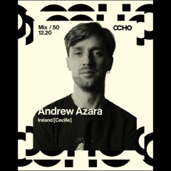OCHO x Gray Area - SiriusXM: Andrew Azara