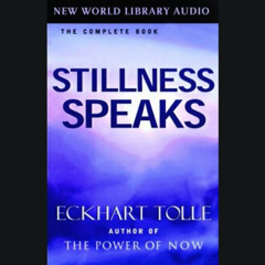 [Read] KINDLE 📌 Stillness Speaks by  Eckhart Tolle,Eckhart Tolle,New World Library K