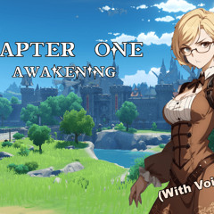 Ascension of the Celestial Archon Chapter One (with VA!)