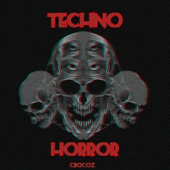 CROCOZ - Techno Horror (OUT NOW)