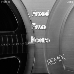 Gala - Freed From Desire [Henjo Remix]
