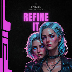 Refine It