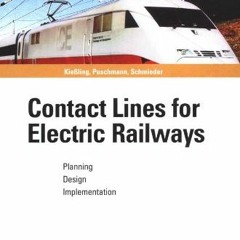 [VIEW] KINDLE PDF EBOOK EPUB Contact Lines for Electrical Railways: Planning - Design