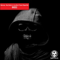 BK053 Deformaty - Mass Murder Is A Lazy Mans X Factor