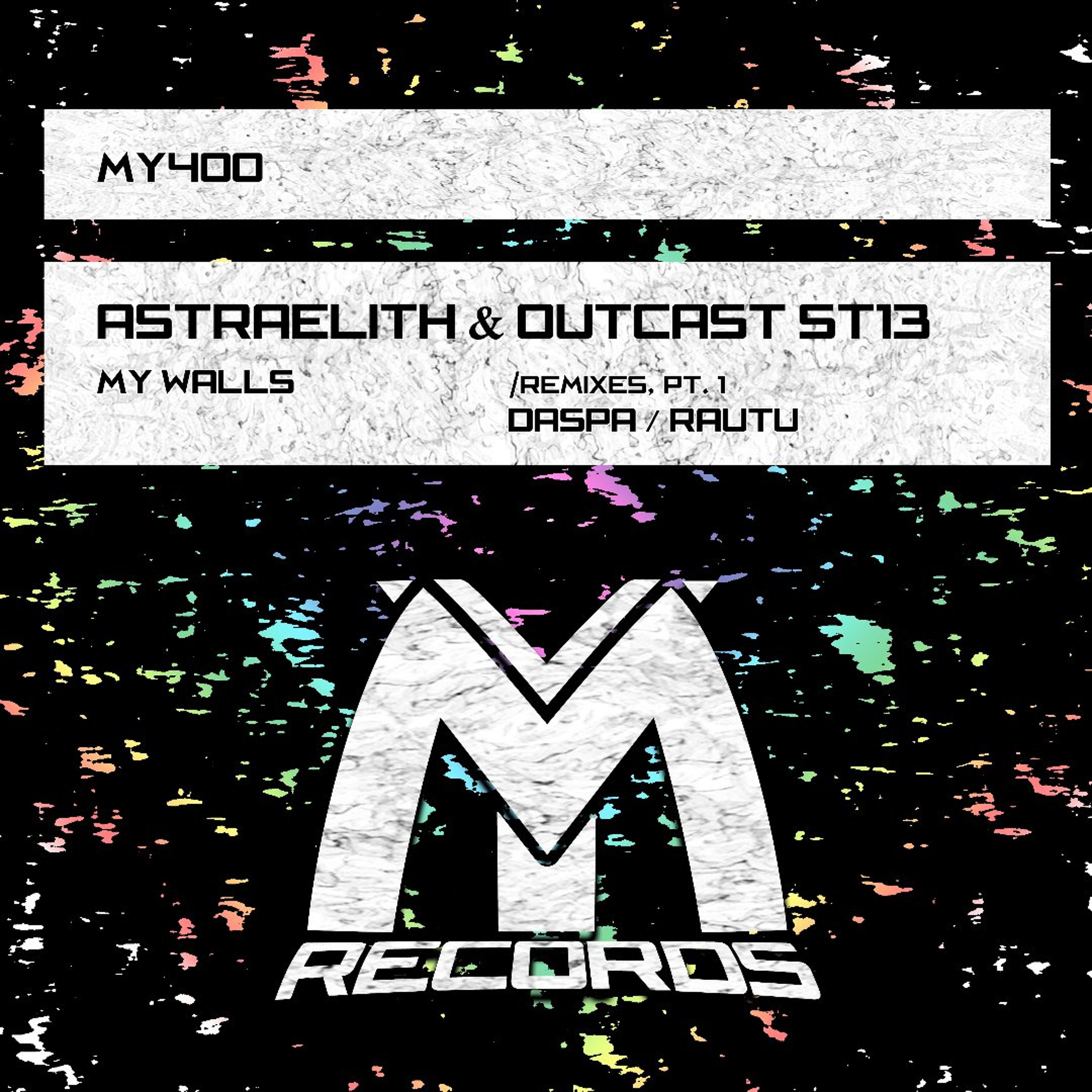 Astraelith & OutCast St13 - My Walls (Daspa Remix) episode artwork