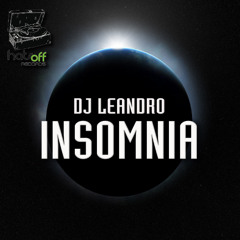DJ Leandro - Insomnia [HATS OFF RECORDS]