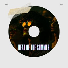 Heat of the summer (SNK remix)