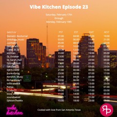 Vibe Kitchen Episode 23 - Infiltrate 808 - 18FEB2024