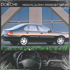 Doechii - NISSAN ALTIMA (Mindset Remix)
