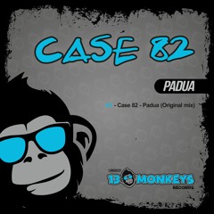 Case 82 - Padua (Original Mix)