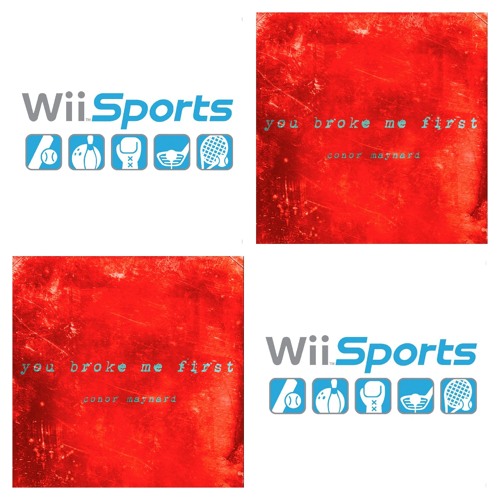 Kazumi Tokata x Conor Maynard - Wii Sport's (Title Screen) x You Broke Me First (Mashup)