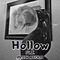 HOLLOW (feat. Piccoliccolo)