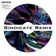Sub Focus - Stomp (Sindicate Remix) FREE DOWNLOAD