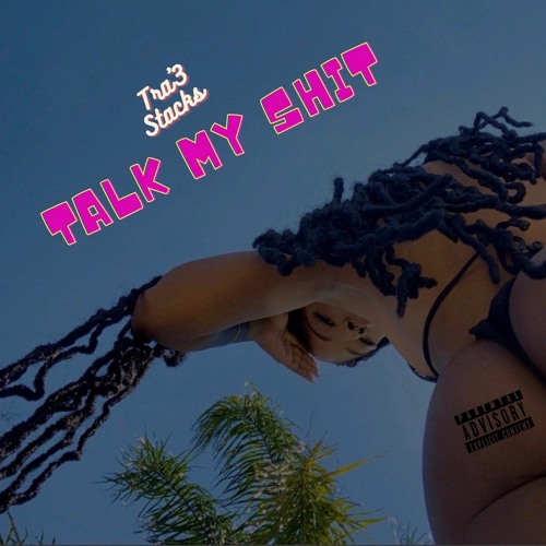 Talk My Shit